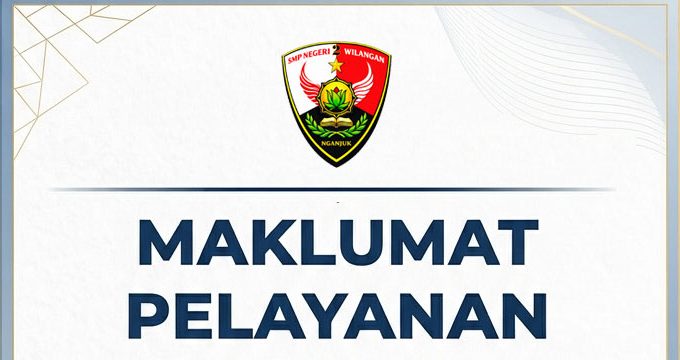 Maklumat Pelayanan SMPN 2 Wilangan